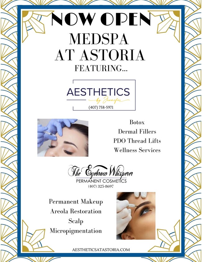 MedSpa at Astoria-Now Open - Astoria at Celebration